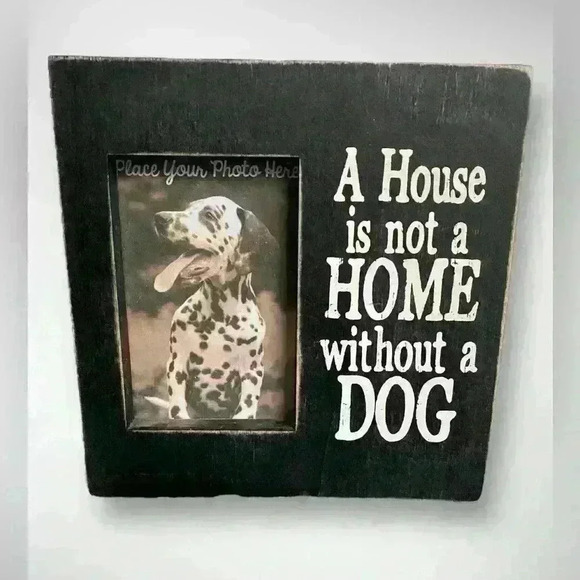 Photo Frame with Black White Paw Print A House is Not A Home Without A Dog - Picture 3 of 7